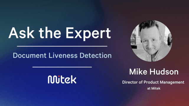 Ask the Expert - Mike Hudson from Mitek